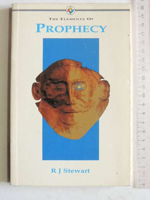The Elements Of Prophecy - R.J. Stewart