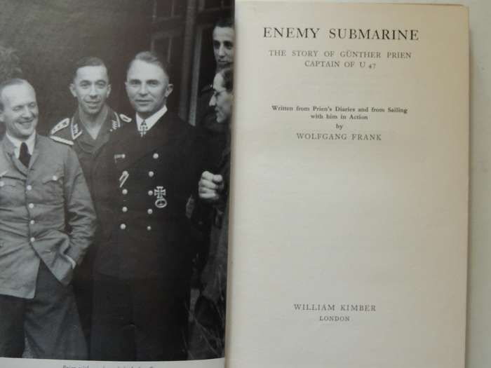 Enemy Submarine: The Story Of Gunther Prien Captain Of U47- Wolfgang Frank