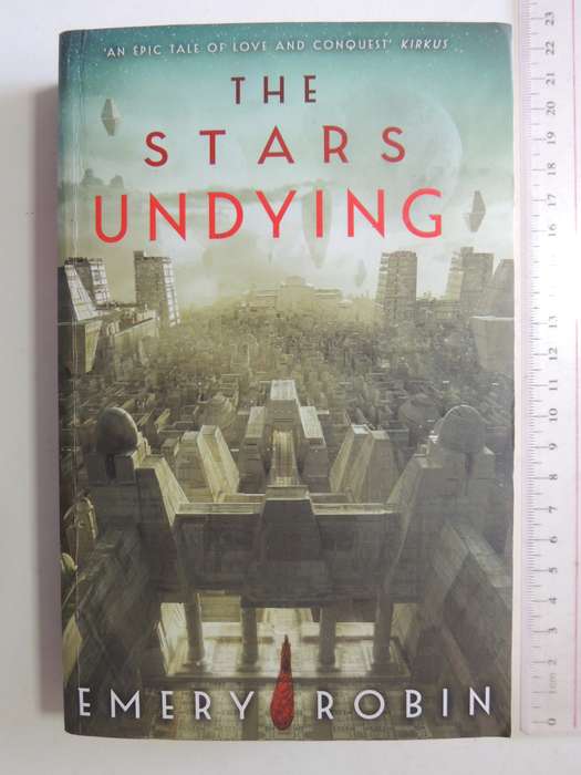 The Stars Undying - Emery Robin