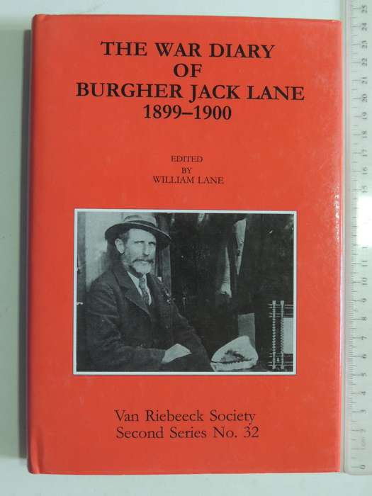 The War Diary Of Burgher Jack Lane 1899-1900 - ed William Lane