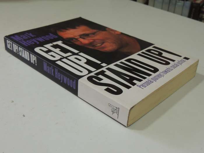 Get Up! Stand Up!: Personal Journeys Towards Social Justice - Mark Heywood  Inscribed