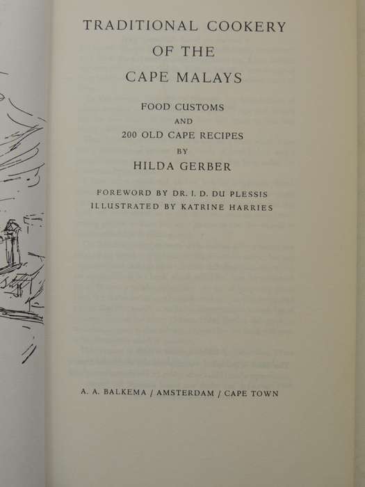 Traditional Cookery Of The Cape Malays - Hilda Gerber  1987