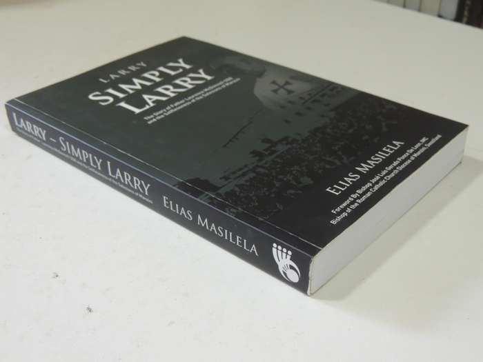 Larry - Simply Larry: The Story Of Father Laurence McDonnell SDB &The Selflessness Of The Salesia