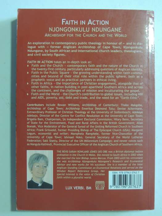 Faith In Action: Njongonkulu Ndungane Archbishop For The Church And The World - S Jones   Signed