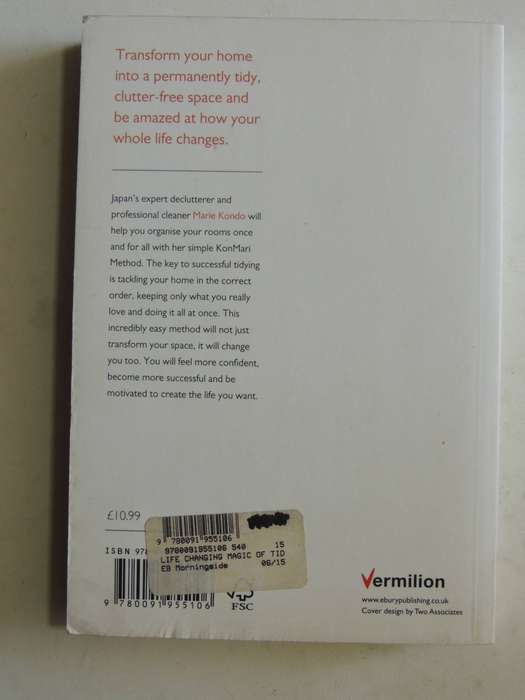 The Life-Changing Magic Of Tidying: The Japanese Art Of Decluttering And Organizing - Marie Kondo
