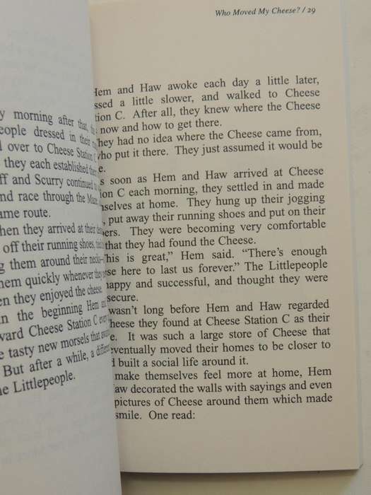 Who Moved My Cheese? An Amazing Way To Deal With Change In Your Work & Your Life  Spencer Johnson