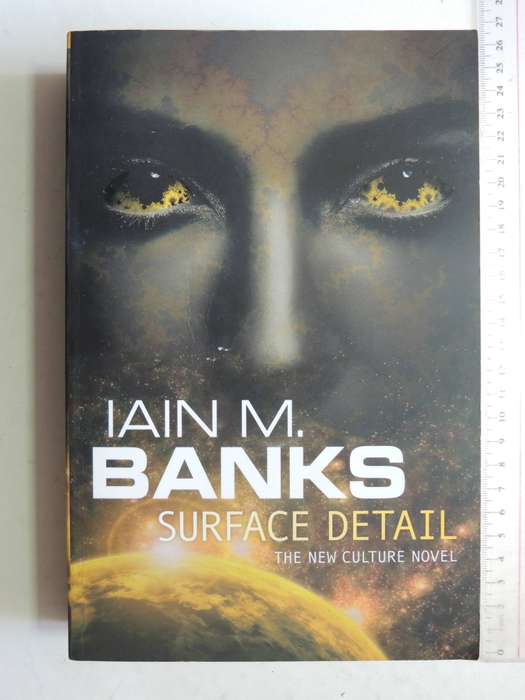 Surface Detail - The New Culture NovelIain M Banks