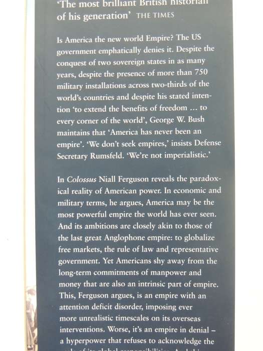 Colossus: The Rise And Fall Of The American Empire- Niall Ferguson