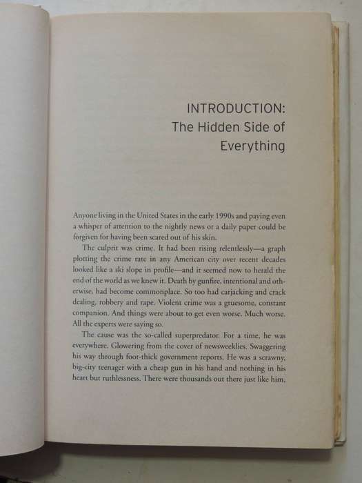 Freakonomics - A Rogue Economist Explores The Hidden Side Of Everything Steven D. Levitt & Stephen J