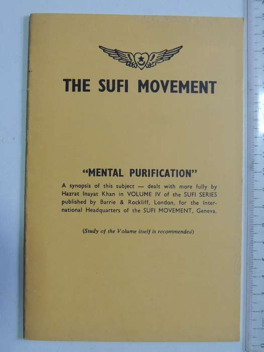 The Sufi Movement: Mental Purification -  Hazrat Inayat Khan
