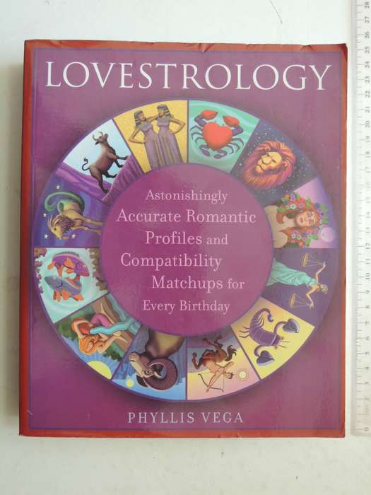 Lovestrology: Astonishingly Accurate Romantic Profiles And Compatibilty Matchups For Every Birthday