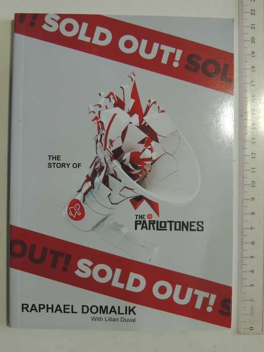 Sold Out!: The Story Of The Parlotones - Raphael Domalik