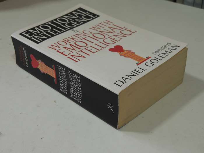 Emotional Intelligence & Working with Emotional Intelligence - Daniel Goleman    Omnibus