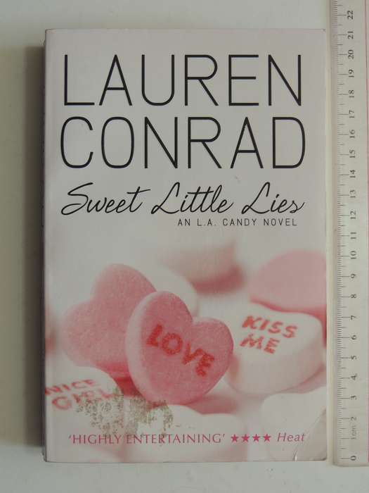 Sweet Little Lies - An L.A. Candy Novel  - Lauren Conrad