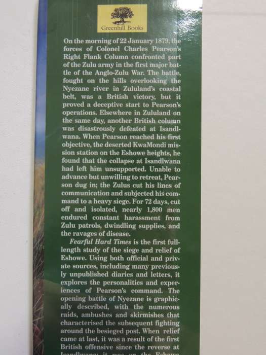 Fearful Hard Times: The Siege And Relief Of Eshowe, 1879 - Ian Castle & Ian Knight