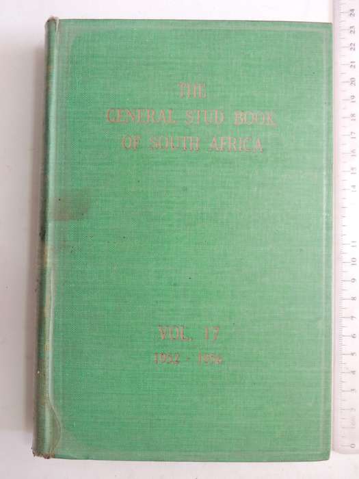 The General Stud Book Of South Africa: Vol 17 1952-1953
