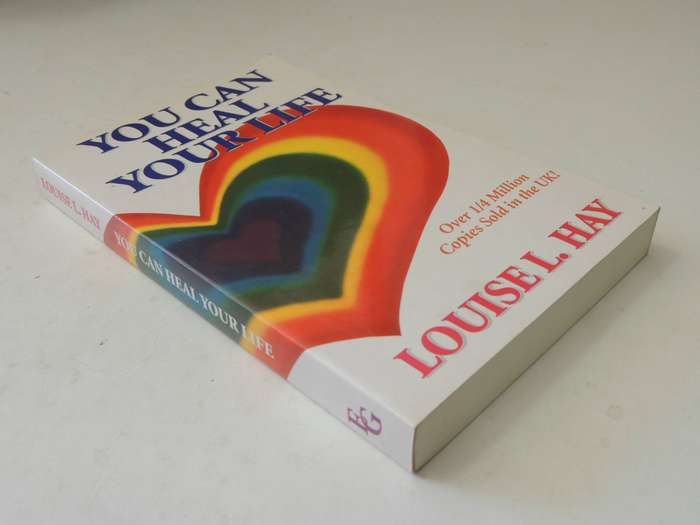 You Can Heal Your Life- Louise L. Hay