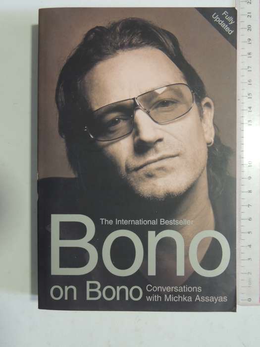 Bono On Bono - Michka Assayas