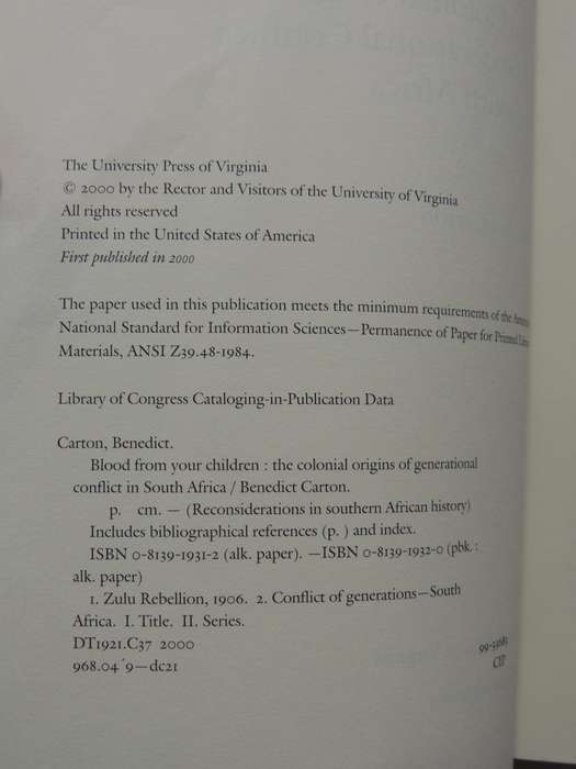 Blood From Your Children: The Colonial Origins Of Generational Conflict In S Africa -Benedict Carton