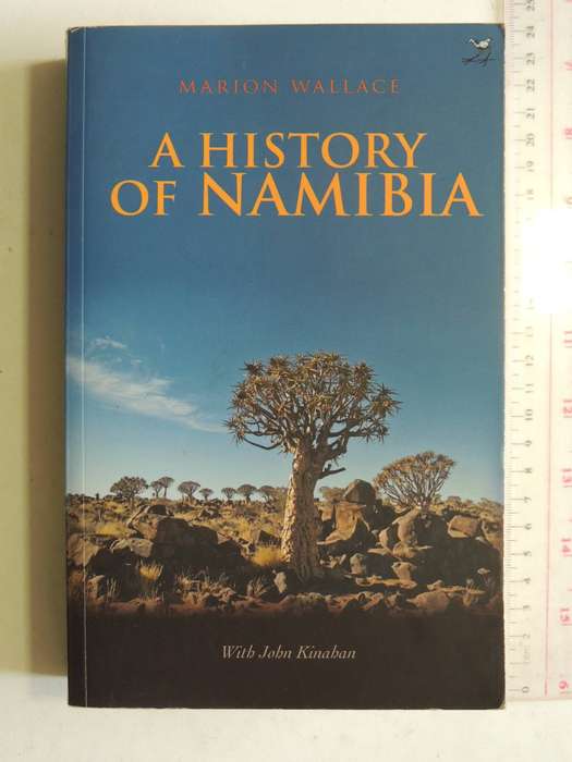 A History of Namibia, From The Beginning to 1990 - Marion Lance