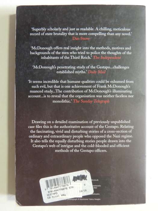 The Gestapo: The Myth And Reality Of Hitler's Secret Police - Frank McDonough