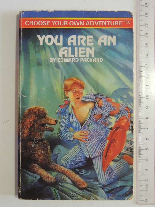 You Are An Alien - Choose Your Own Adventure 156 - Edward Packard   1994