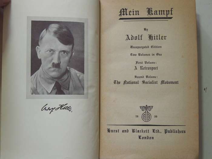 Mein Kampf, Unexpurgated Edition, 2 Volumes in 1, Vol 1 A Retrospect, Vol 2 The National Socialist M