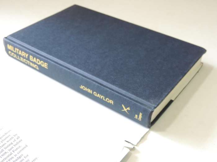 Military Badge Collecting (New & Revised Sixth Edition)John Gaylor