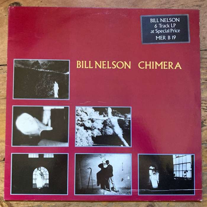 Bill Nelson - Chimera LP/mini-album (1983 UK import) VG+/VG+