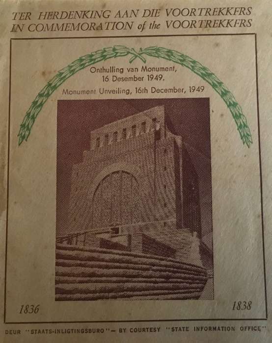 Voortrekker Monument Unveiling. 16 December 1949. In Commemoration of the Voortrekkers