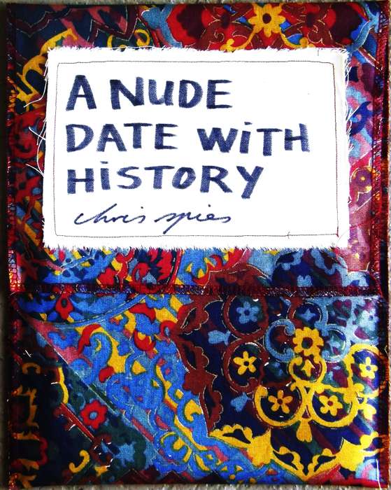 NUDE DATE WITH HISTORY. CHRIS SPIES. A4. 16 Hand printed silkscreens in a portfolio/book. All signed