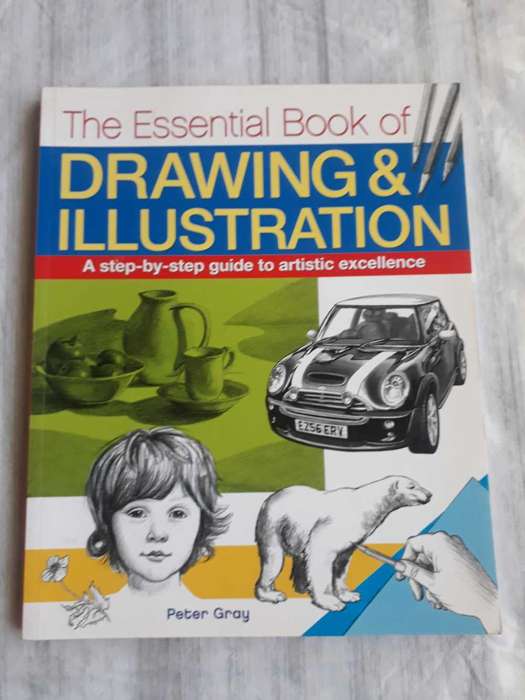 ART BOOK - THE ESSENTIAL BOOK OF DRAWING AND ILLUSTRATION BY PETER GRAY