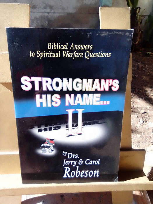 Spiritual Warfare Book - Strongman's His Name...II  by Jerry Robeson & Carol Robeson