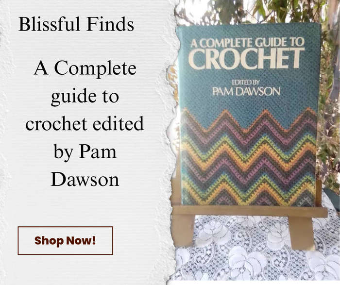 A Complete guide to crochet edited by Pam Dawson