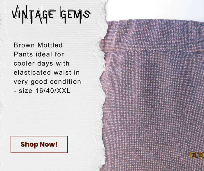 Attractive brown mottled polyester pants suitable for winter. Elasticated waist.
