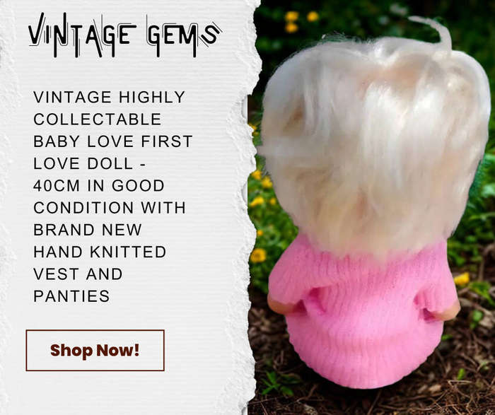 VINTAGE HIGHLY COLLECTABLE BABY LOVE - FIRST LOVE DOLL 40CM WITH HANDKNITTED VEST AND PANTIES!!!