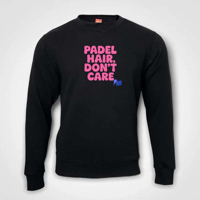 Padel Hair, Don't Care Sweatshirt