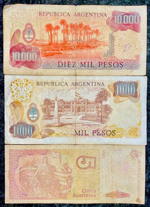 ARGENTINA SET DIEZ MIL 10.000 PESOS - 1000 PESOS - 5 AUSTRALES (1 BID TAKES ALL)
