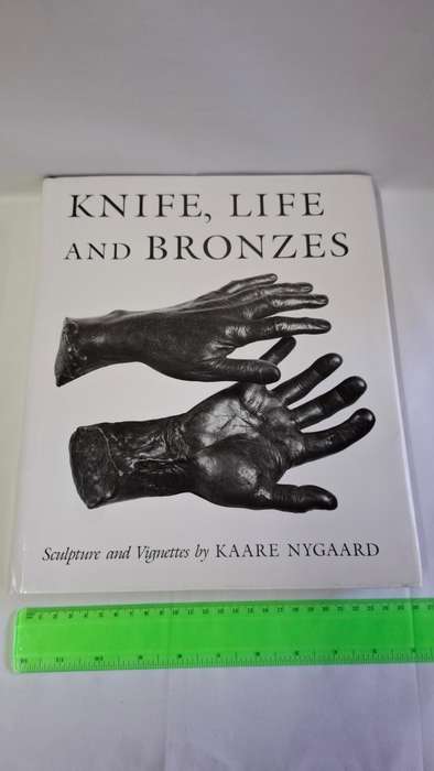 Knife, Life and Bronzes, Sculpture and Vignettes by Kaare Nygaard 1986 - Good Condition