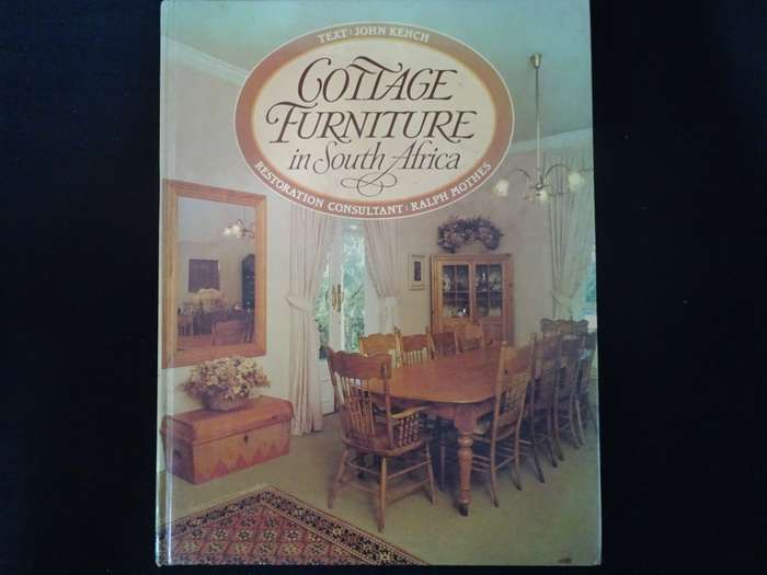 Cottage Furniture In South Africa by Kench John Book - In Good Condition