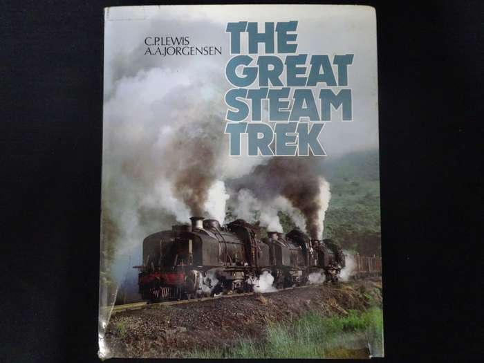 The Great Steam Trek by Charles Peter Lewis, A. A. Jorgensen - Jorgensen Lewis