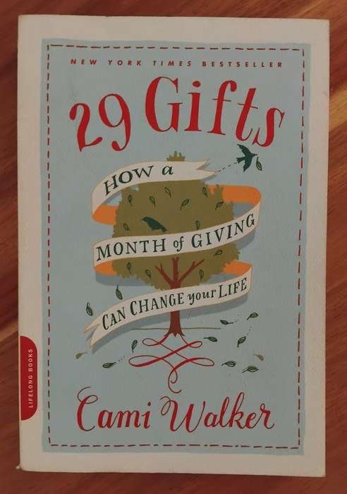 29 Gifts - How a month of giving can change your life - Cami Walker