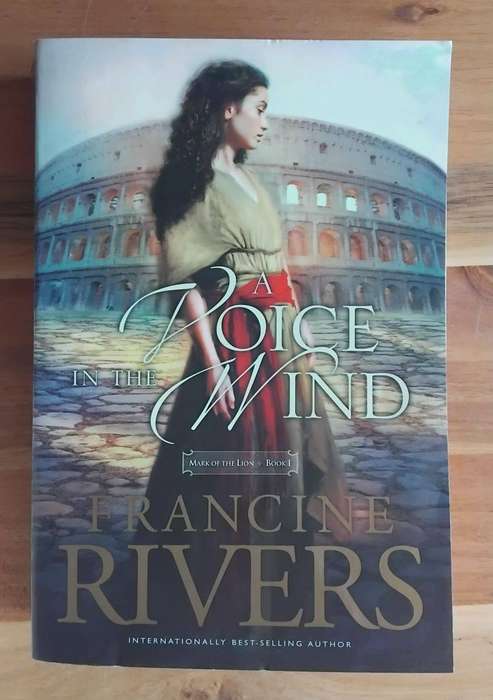 A Voice In The Wind - Francine Rivers