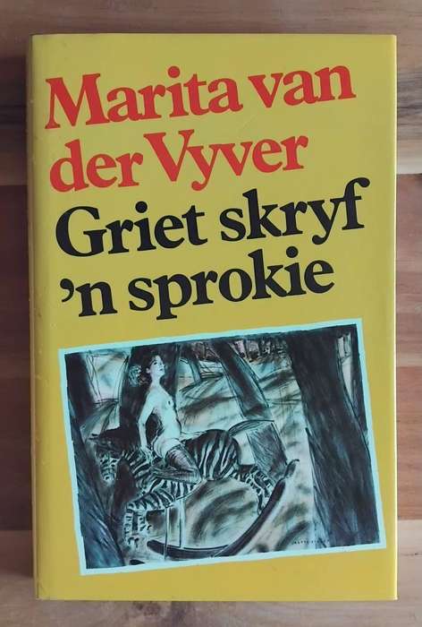 Griet skryf 'n sprokie - Marita van der Vyver