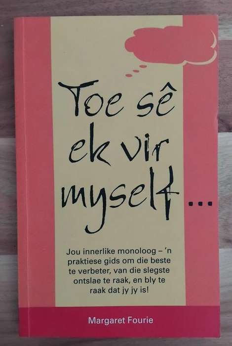 Toe se ek vir myself - Margaret Fourie