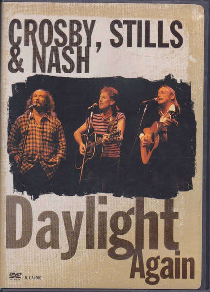 Crosby, Stills & Nash - Daylight Again (DVD0