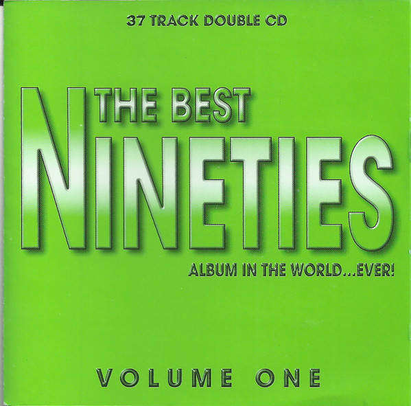Various - The Best Nineties Album In The World...Ever! (CD Double)
