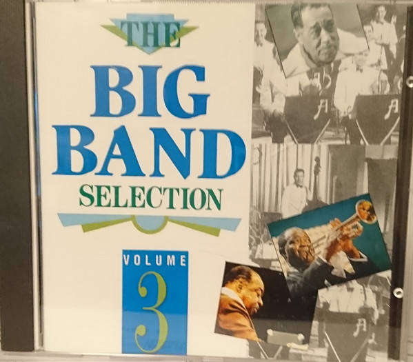 The Big Band Selection - Volume Three (CD)