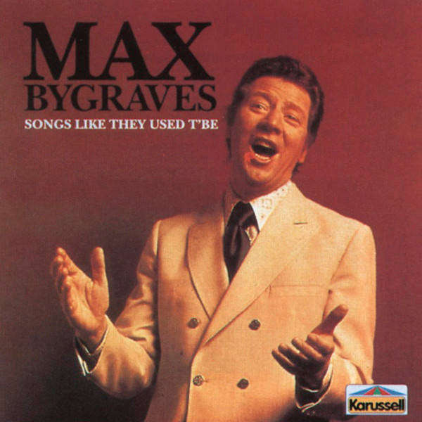 Max Bygraves - Songs Like They Used T'Be (CD)