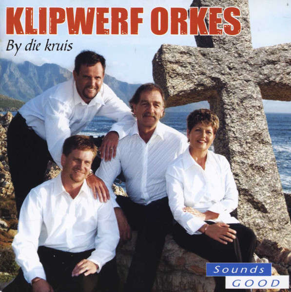 Klipwerf Boere Orkes - By Die Kruis (CD)